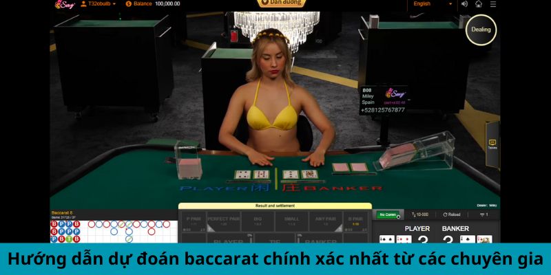 Hướng dẫn dự đoán baccarat chính xác nhất từ các chuyên gia