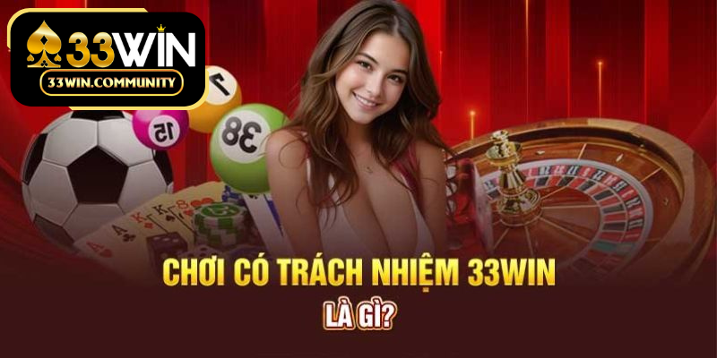 Thông tin về chính sách quan trọng của hội viên tại 33WIN